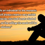 Is Monasticism for me? - St Shenouda Monastery Pimonakhos Articles