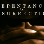 Repentance as Resurrection - St Shenouda Monastery Pimonakhos Articles