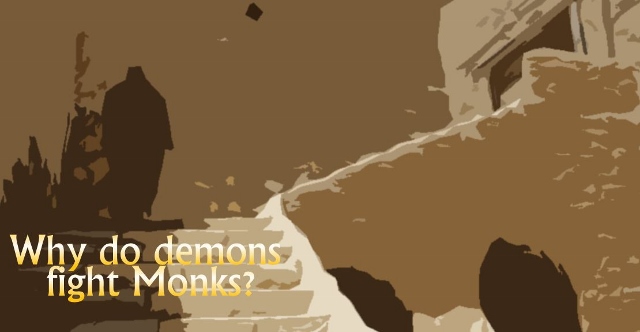 Why do Demons Fight Monks? - Pimonakhos Articles