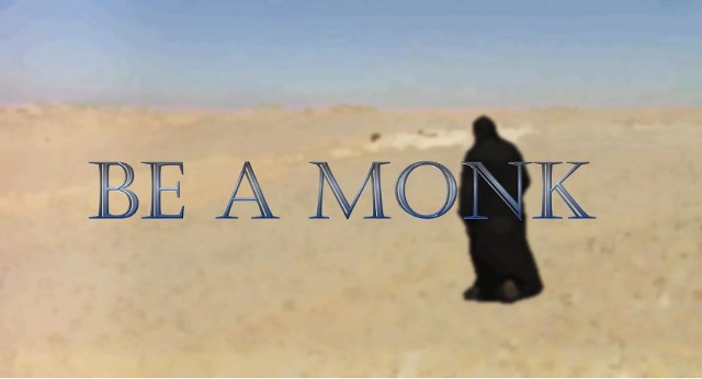 Be a Monk - St Shenouda Monastery Pimonakhos Articles