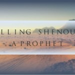 Calling Shenoute A Prophet - St Shenouda Monastery Pimonakhos Articles