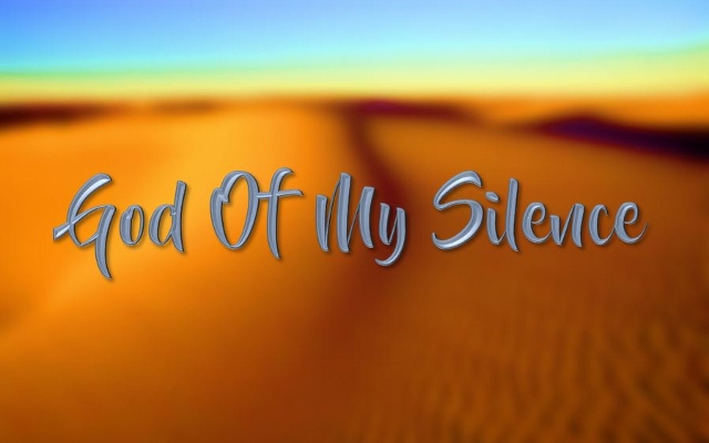 God of my Silence - St Shenouda Monastery Pimonakhos Articles