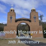 St Shenouda's Monastery in Sydney Australia 20th anniversary - St Shenouda Monastery Pimonakhos Articles