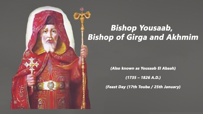 Bishop Yousaab, Bishop of Girga and Akhmim - St Shenouda Pimonakhos