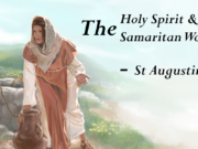 The Holy Spirit & The Samaritan Woman | St Shenouda Monastery Pimonakhos Articles
