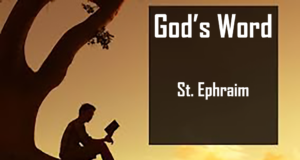 God's Word | St Shenouda Monastery Pimonakhos Articles