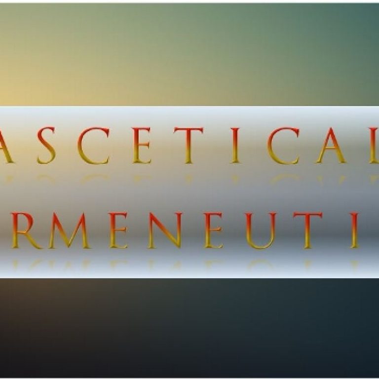 Ascetical Hermeneutics - St Shenouda Monastery Pimonakhos Articles