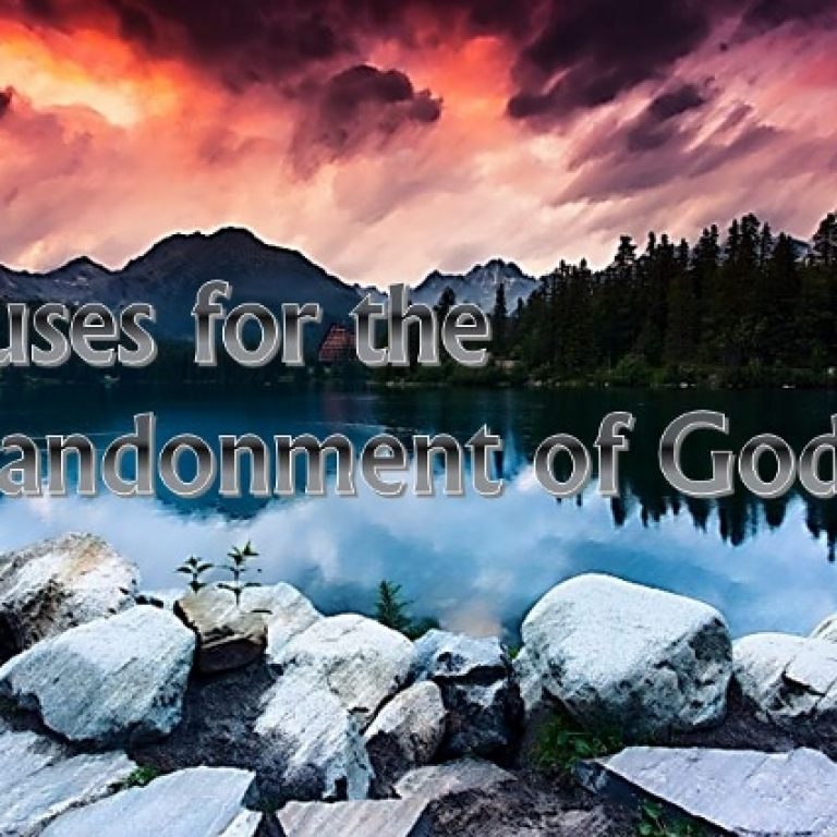 Causes For The Abandonment Of God - St Shenouda Monastery Pimonakhos Articles