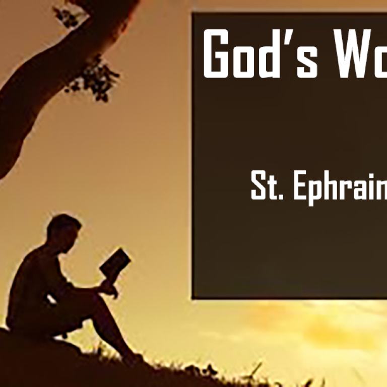 God's Word | St Shenouda Monastery Pimonakhos Articles
