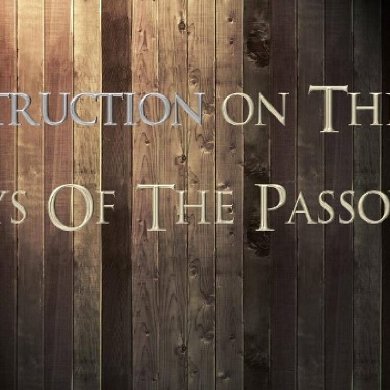 Instruction On The Six Days Of The Passover - St Shenouda Monastery Pimonakhos Articles
