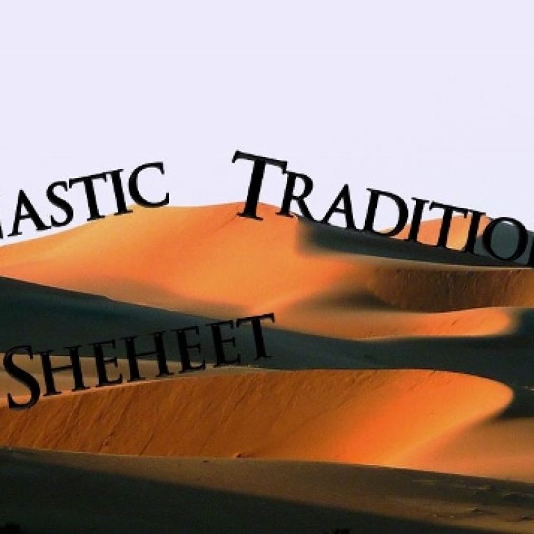 Monastic Tradition Of Sheheet - St Shenouda Monastery Pimonakhos Articles