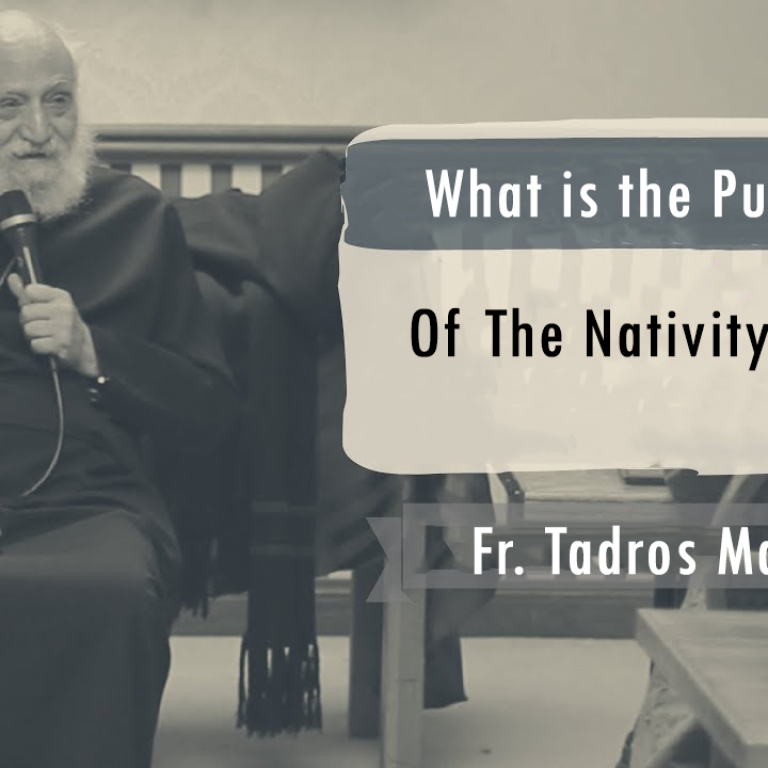 What Is The Purpose Of The Nativity Fast (Advent Fast)? | St Shenouda Monastery Pimonakhos Articles