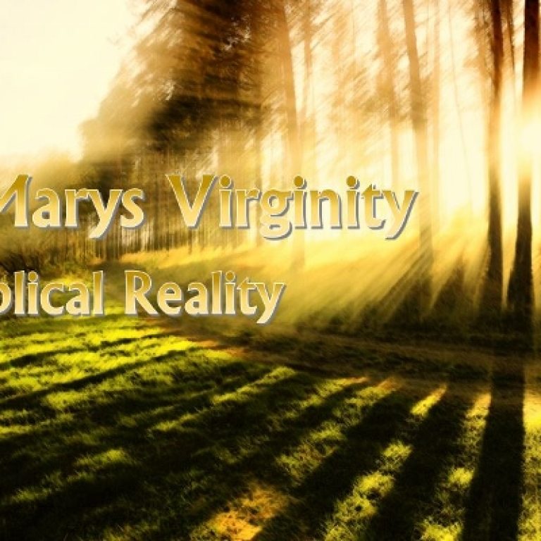 St. Marys Virginity - A Biblical Reality - St Shenouda Monastery Pimonakhos Articles