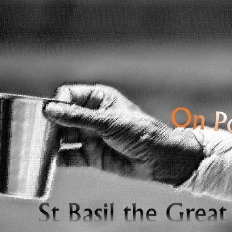 On Poverty - St Basil the Great - Pimonakhos Articles