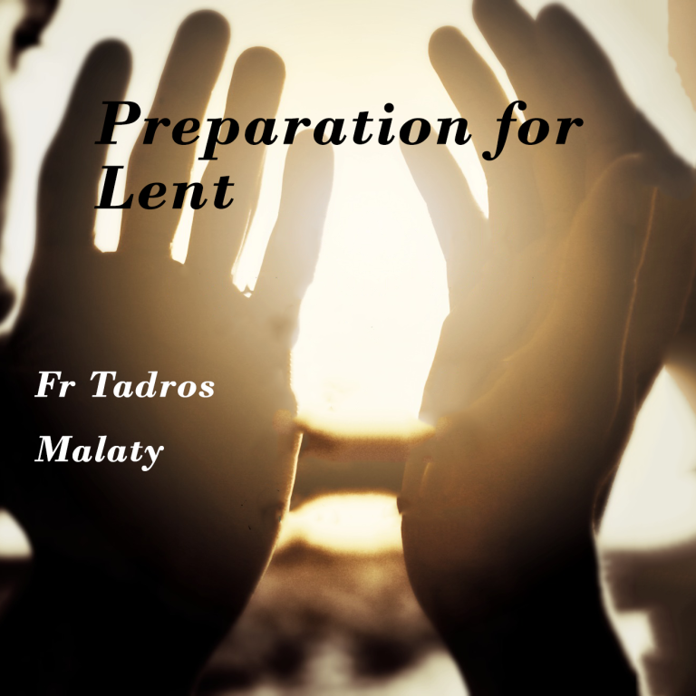What Is Really Intended For The Preparation For Lent | St Shenouda Press Articles